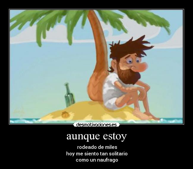 aunque estoy -