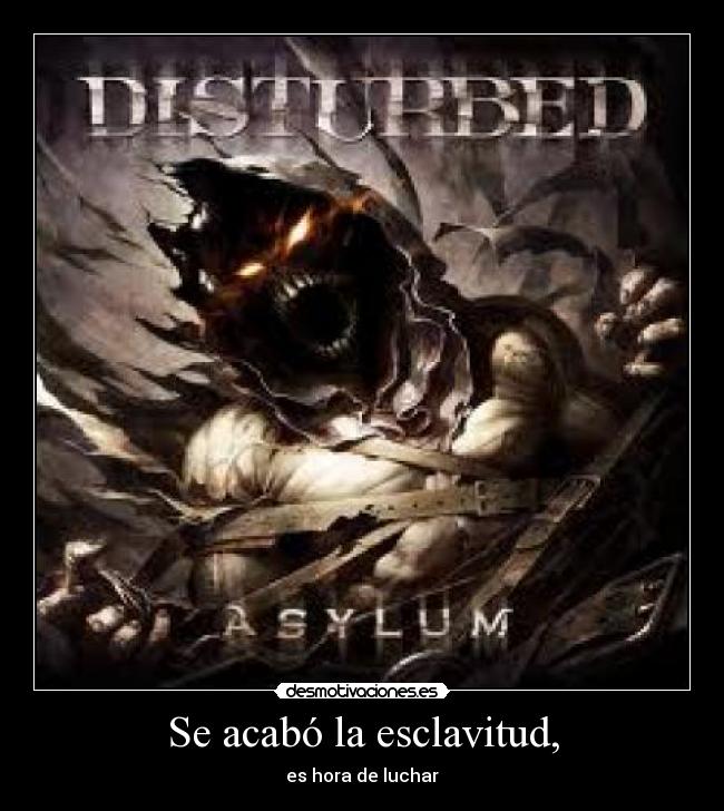 Se acabó la esclavitud, - es hora de luchar