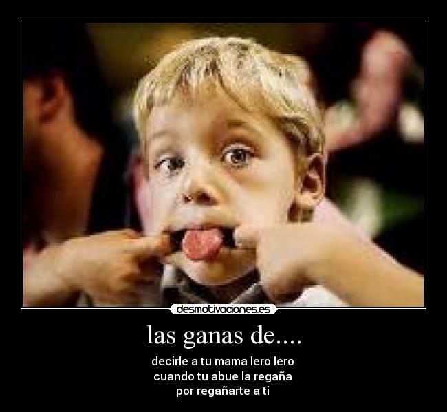 las ganas de.... - 