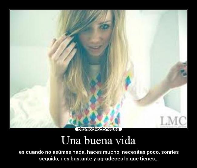 Una buena vida -