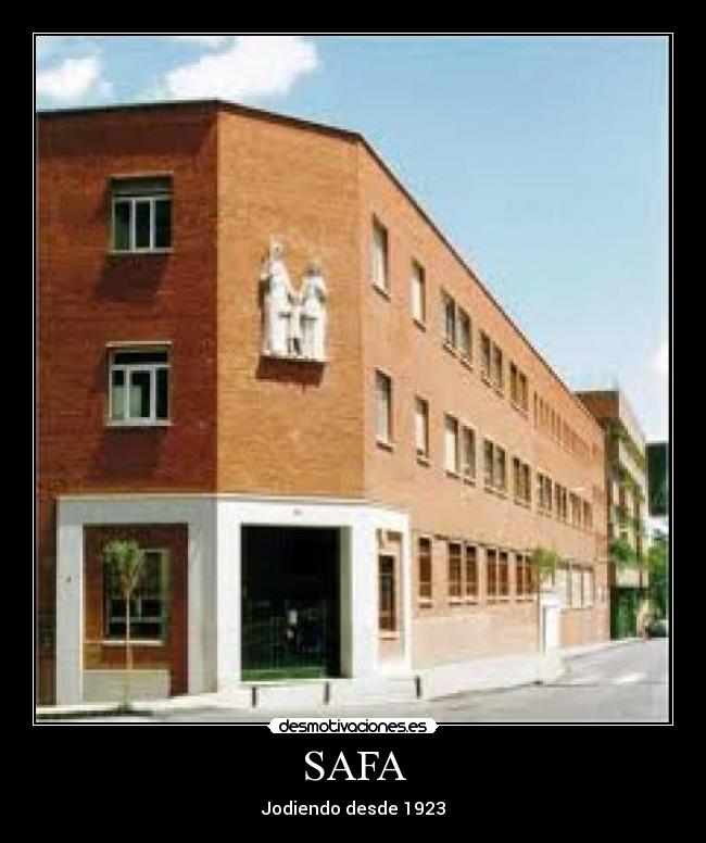 SAFA - Jodiendo desde 1923