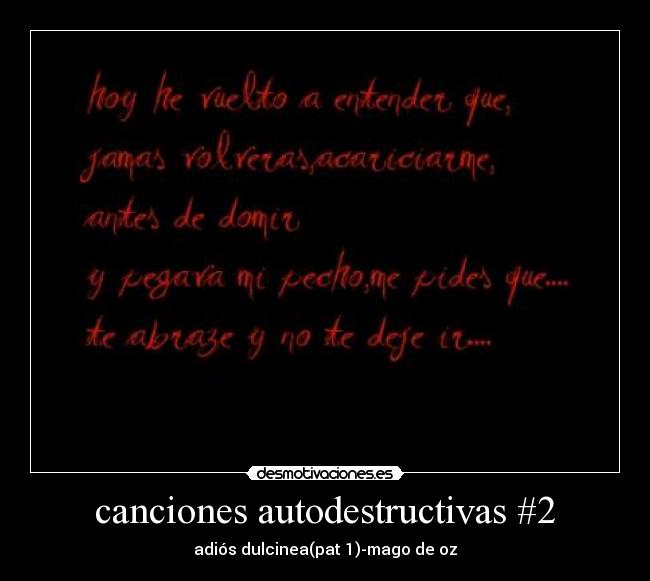 canciones autodestructivas #2 - adiós dulcinea(pat 1)-mago de oz