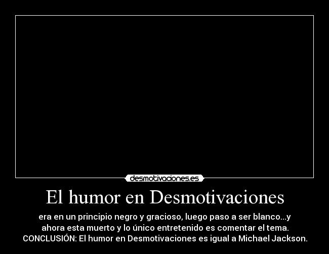 El humor en Desmotivaciones -