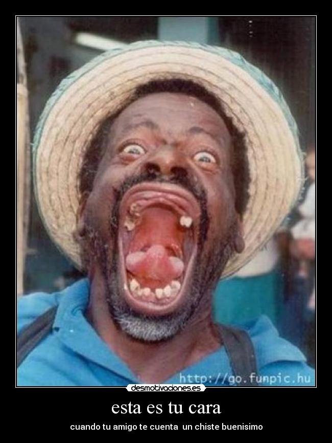 esta es tu cara - 