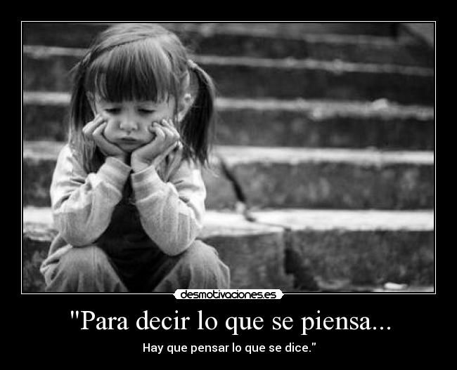 Para decir lo que se piensa... - 