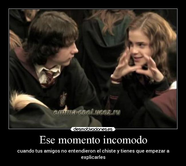 Ese momento incomodo - 