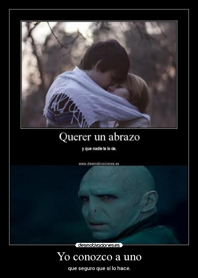 Yo conozco a uno - que seguro que sí lo hace.