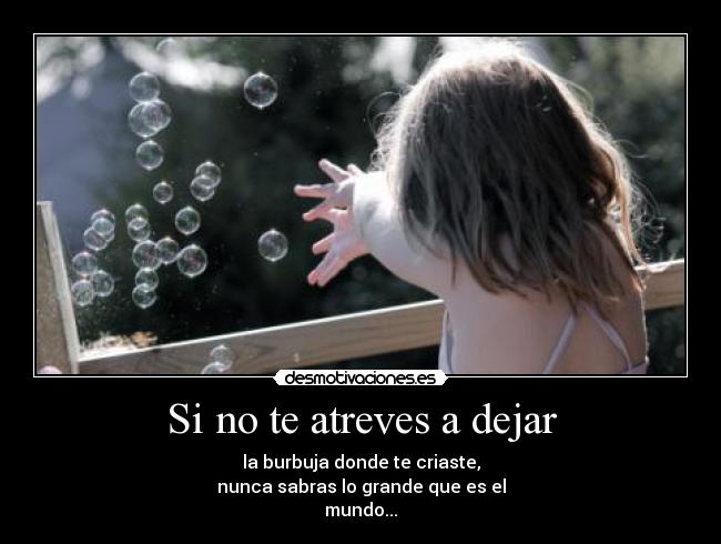 Si no te atreves a dejar - 