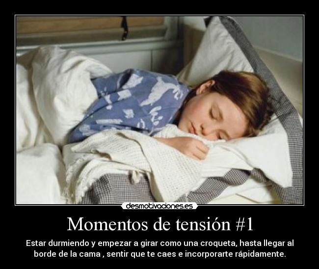 Momentos de tensión #1 -