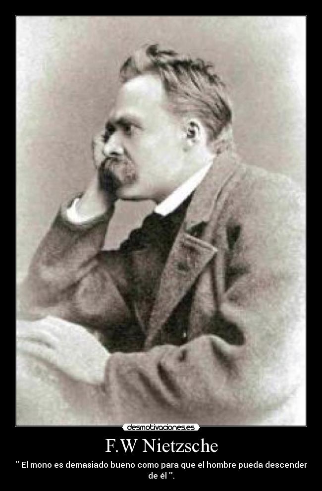 F.W Nietzsche -