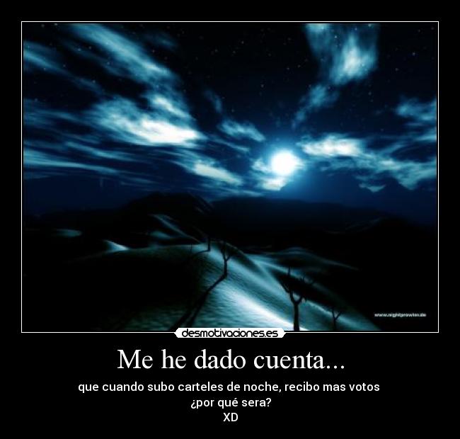 Me he dado cuenta... - 