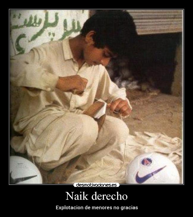 Naik derecho - Explotacion de menores no gracias