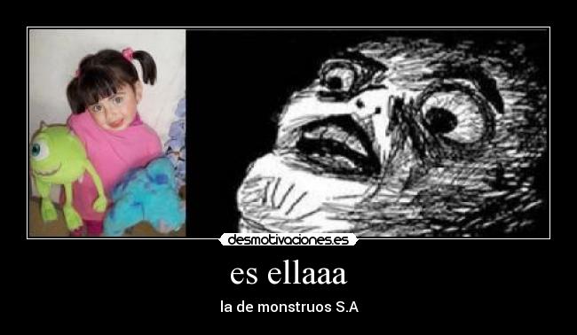 es ellaaa -