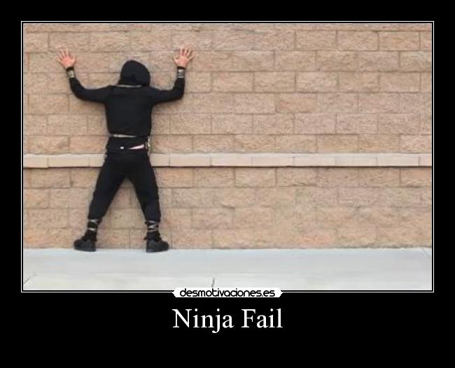 Ninja Fail -