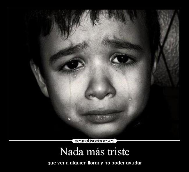 Nada más triste -