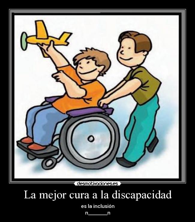 La mejor cura a la discapacidad -