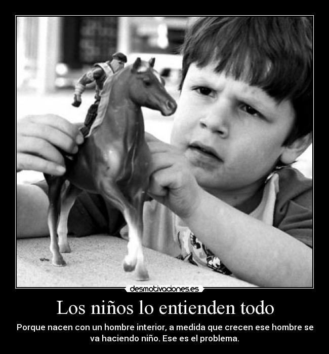 Los niños lo entienden todo -