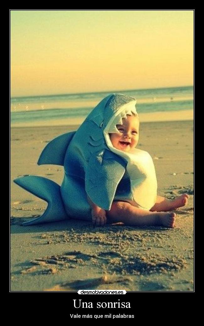 Una sonrisa - Vale más que mil palabras