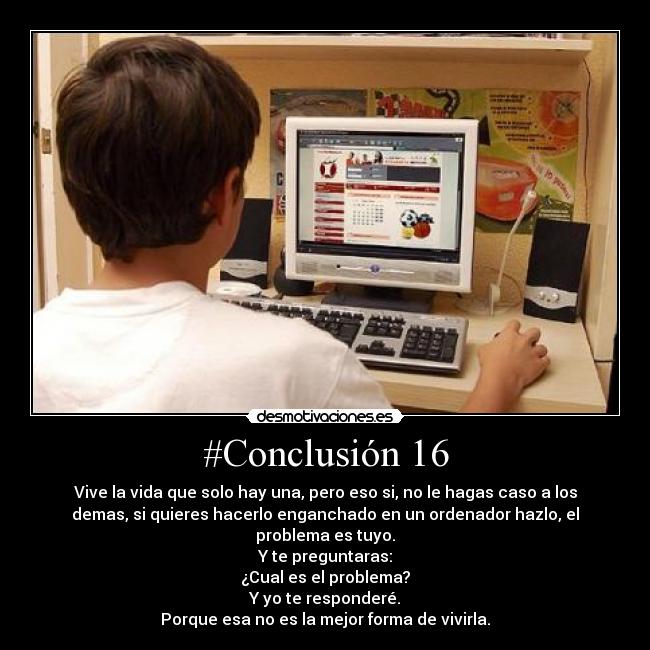 #Conclusión 16 -