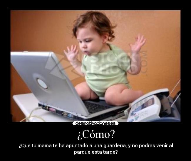 ¿Cómo? - 
