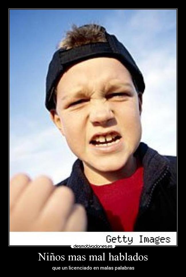 Niños mas mal hablados - que un licenciado en malas palabras