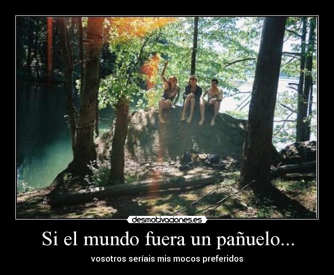 Si el mundo fuera un pañuelo... -