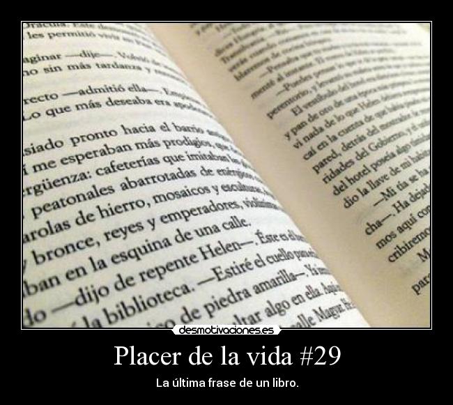 Placer de la vida #29 - La última frase de un libro.