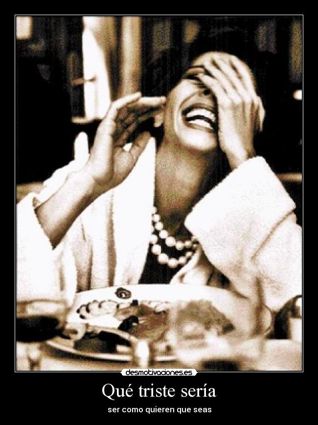 Qué triste sería - 