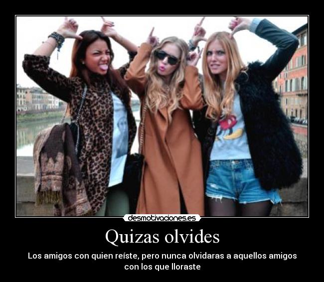 Quizas olvides -