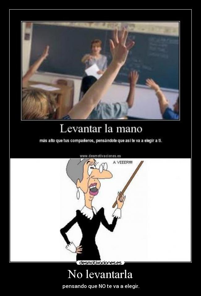 No levantarla - 