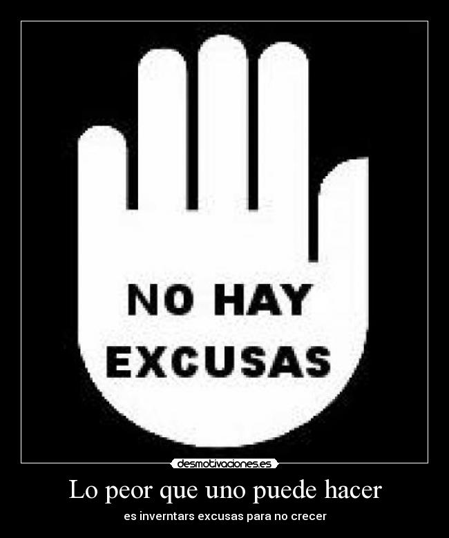 Lo peor que uno puede hacer -