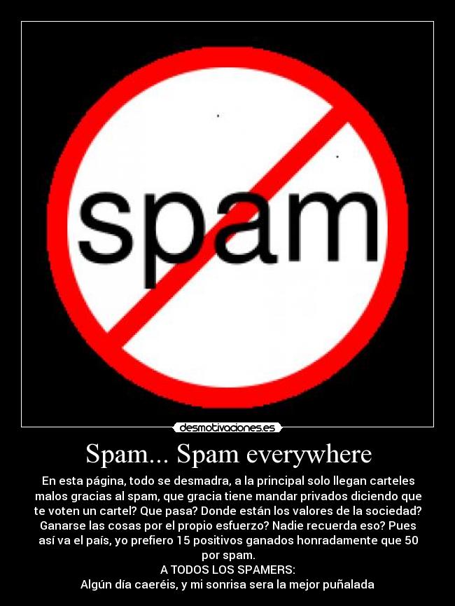 Spam... Spam everywhere - 