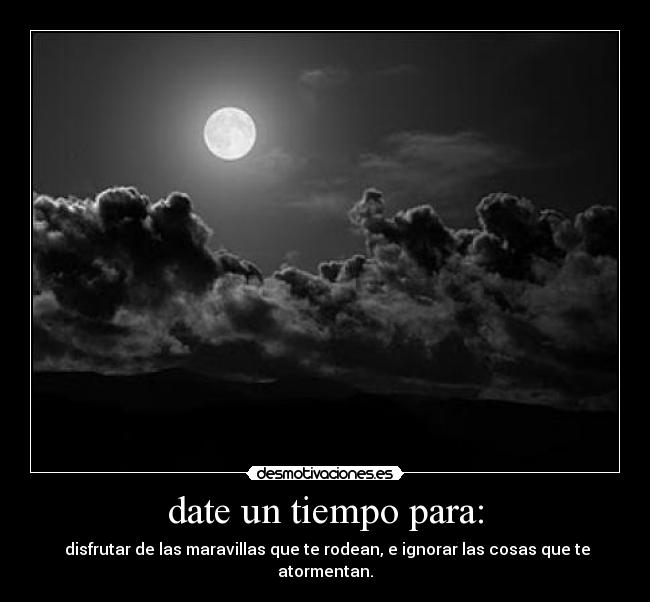 date un tiempo para: - 