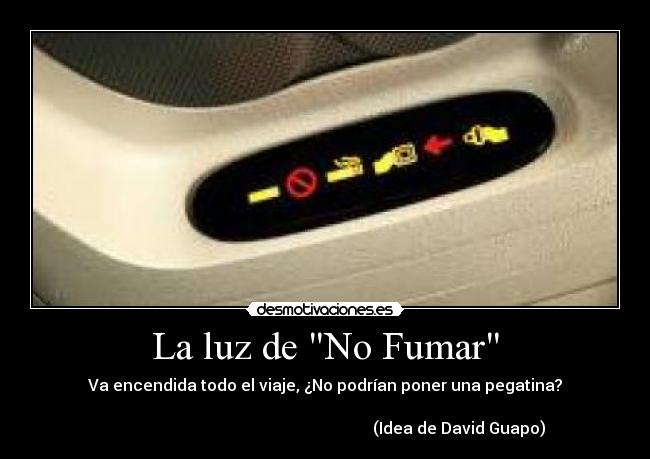 La luz de No Fumar - 