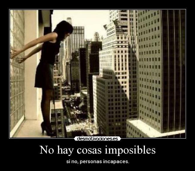 carteles hay cosas imposibles desmotivaciones