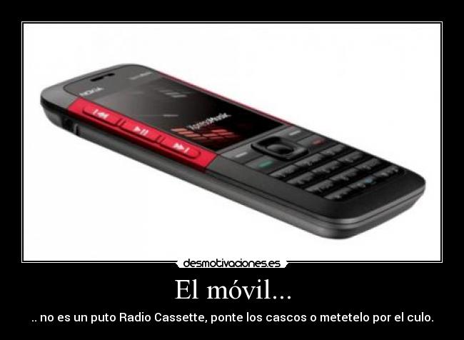 El móvil... -