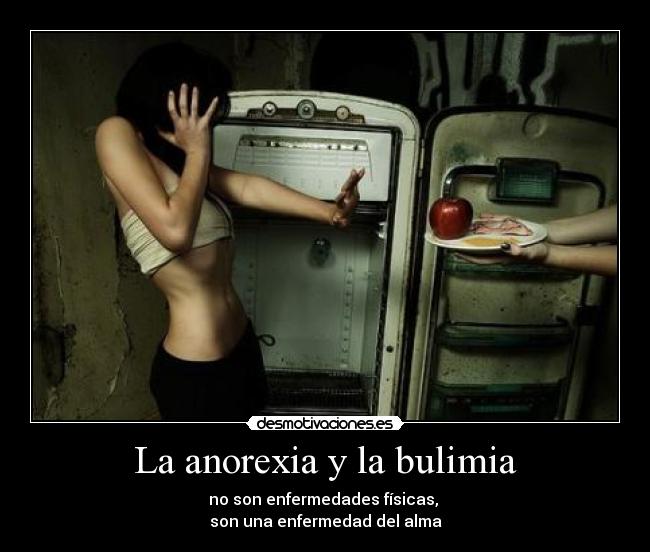 La anorexia y la bulimia -