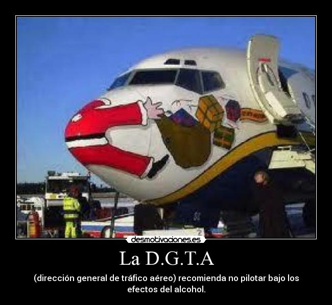 La D.G.T.A - (dirección general de tráfico aéreo) recomienda no pilotar bajo los efectos del alcohol.