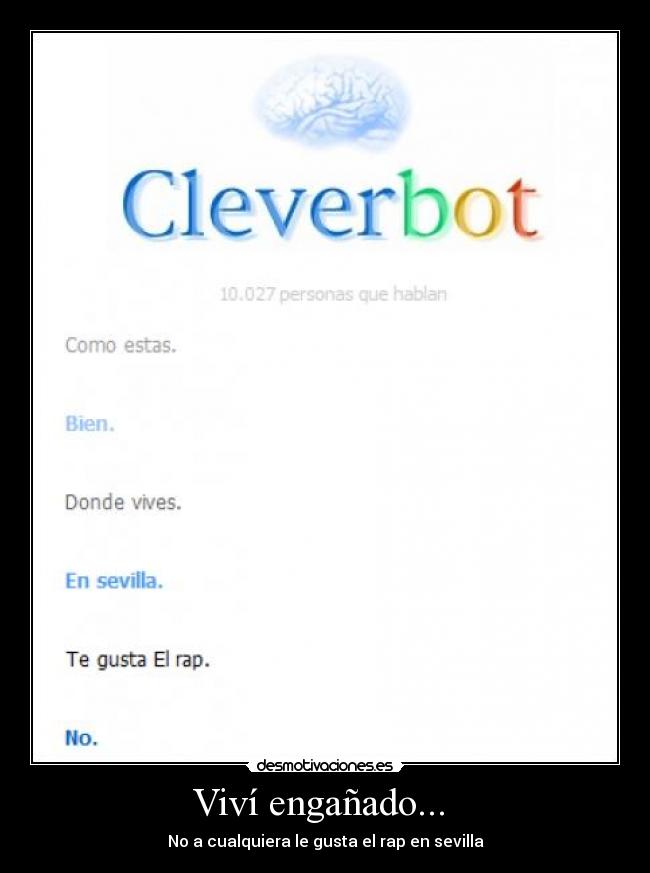 Viví engañado...  - No a cualquiera le gusta el rap en sevilla