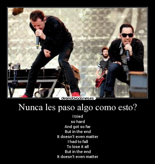 Nunca les paso algo como esto? -