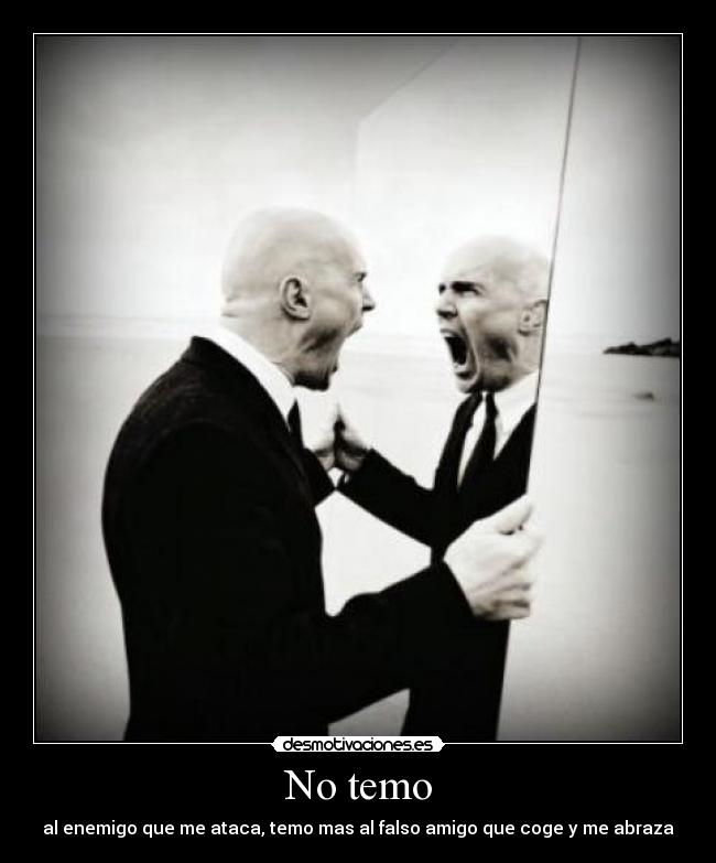 No temo -