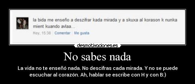 carteles sabes nada tonta desmotivaciones