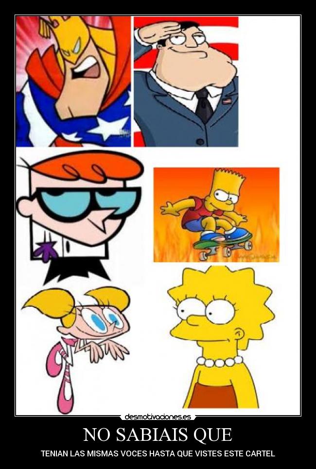 NO SABIAIS QUE - TENIAN LAS MISMAS VOCES HASTA QUE VISTES ESTE CARTEL