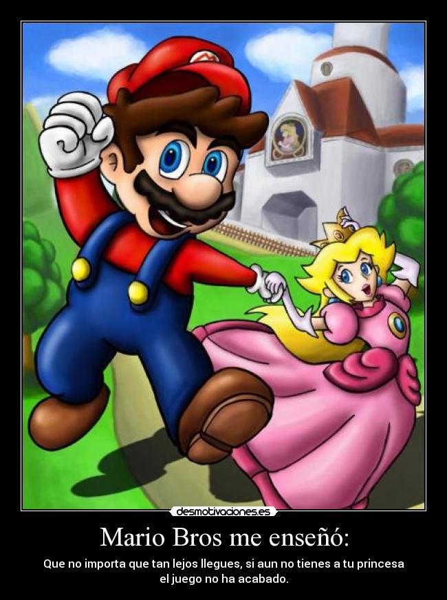 Mario Bros me enseñó: -