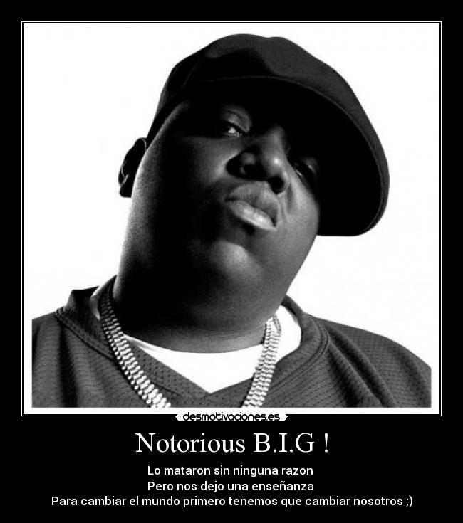 Notorious B.I.G ! - 