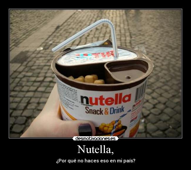 Nutella, - 