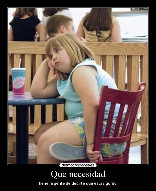 Que necesidad - 