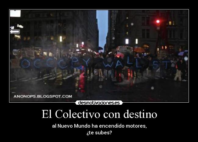 El Colectivo con destino - al Nuevo Mundo ha encendido motores,
¿te subes?