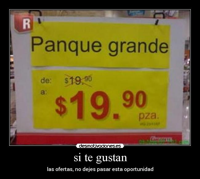 si te gustan - las ofertas, no dejes pasar esta oportunidad