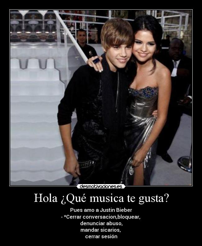 Hola ¿Qué musica te gusta? -